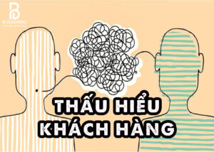 Thấu-hiểu-khách-hàng