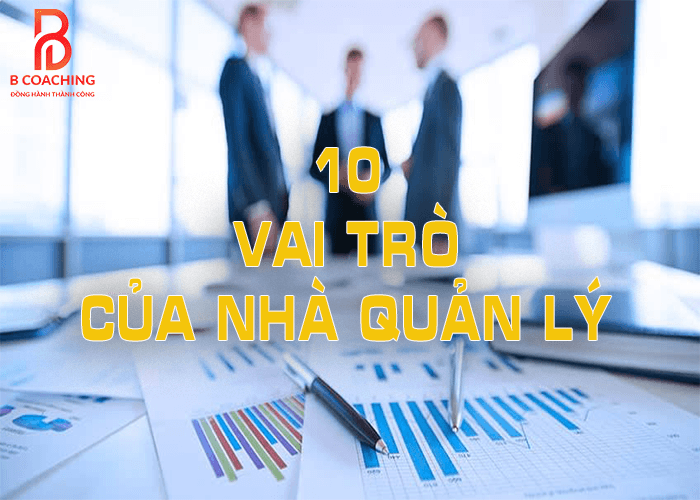 Vai trò của nhà quản lý