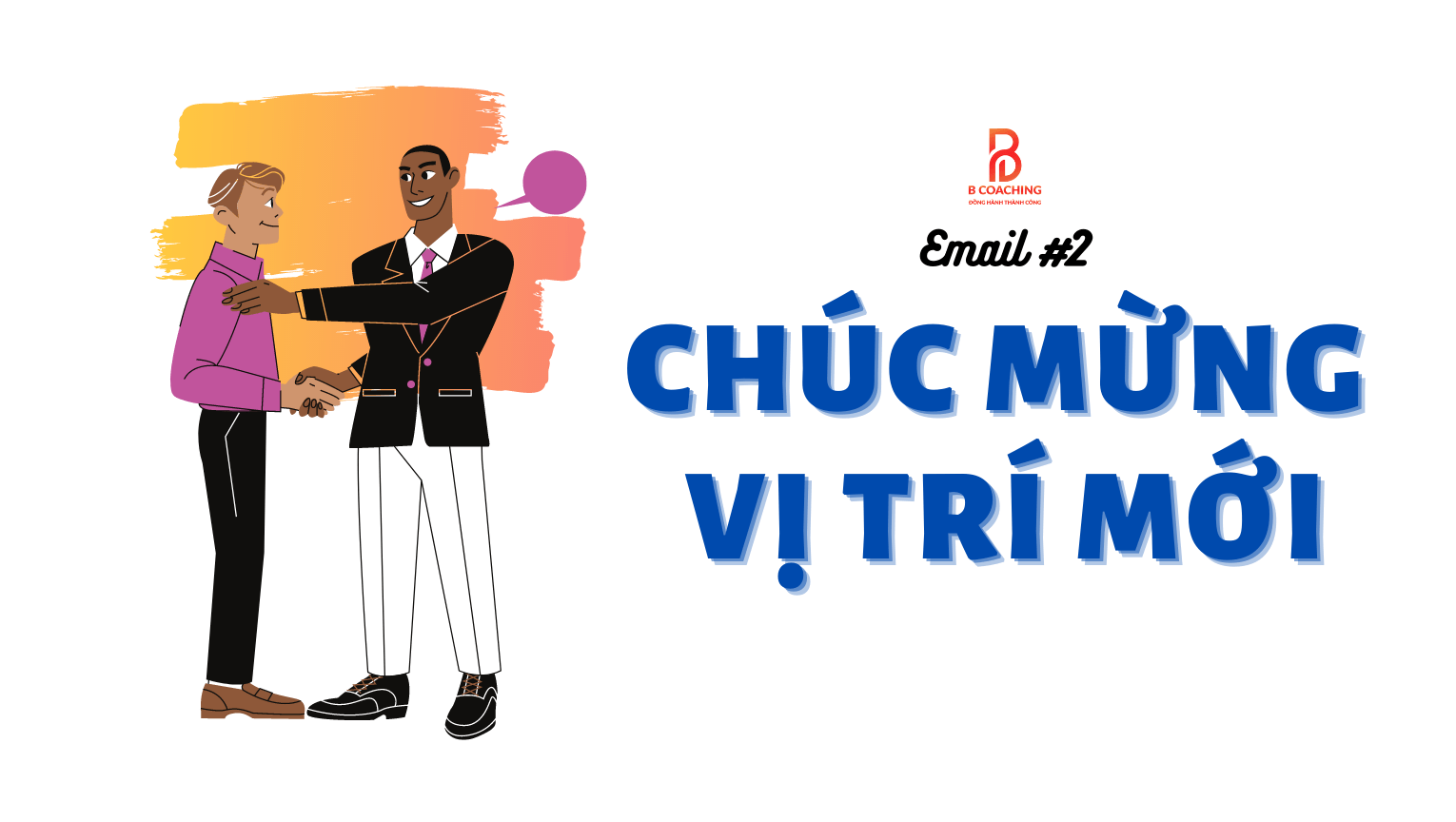 7 Mẫu email hiệu quả trong Marketing và Bán hàng B2B