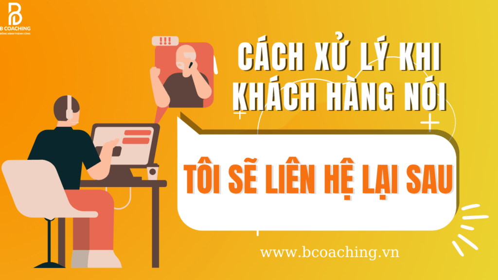 tôi sẽ liên hệ lại sau